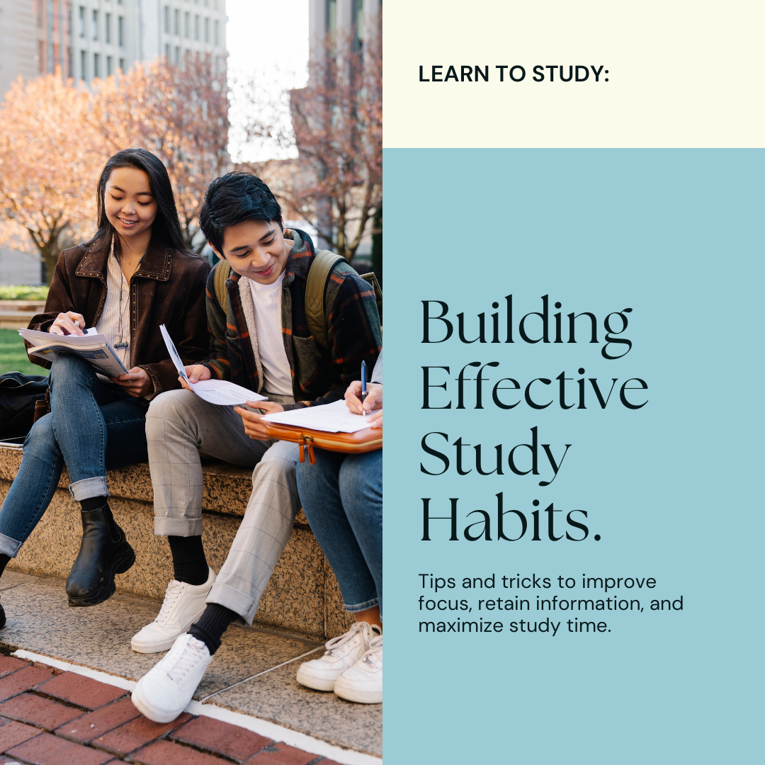 Excelling in Academics: A Guide to Building Effective Study Habits