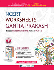 NCERT Worksheets Ganita Prakash Class 7 (Part 2) – Based on New NCERT Mathematics Textbook | Aligned with NEP 2020 & NCF 2023 | Pullout Worksheets by P.P. Publications