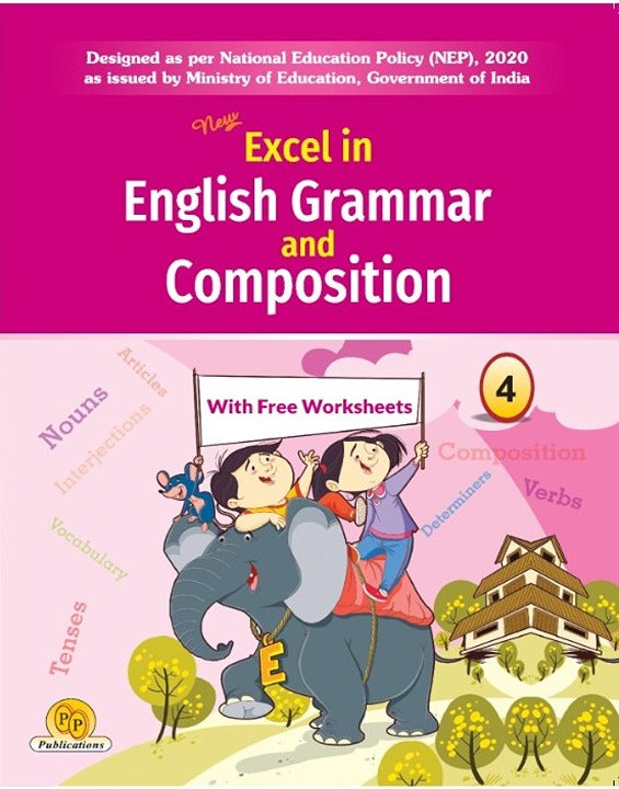 New Excel in English Grammar & Composition-4 (With Free Worksheets)