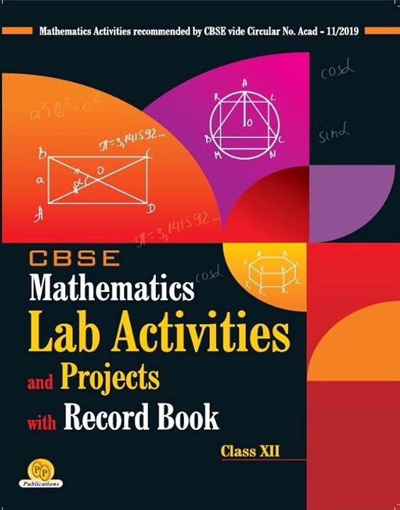 CBSE Mathematics Lab Acitivities And Projects With Record Book-12