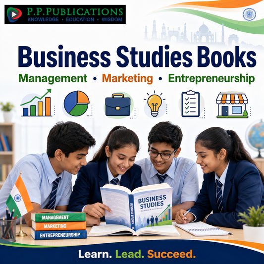 How Business Studies Books Help Students Understand Management, Marketing, and Entrepreneurship