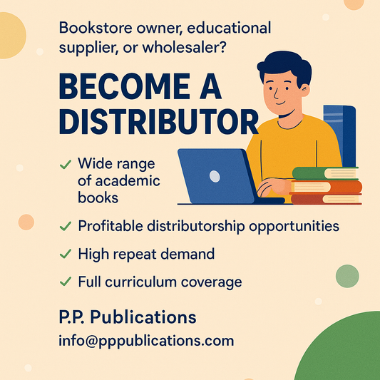 Become a P.P. Publications Distributor: Grow with India’s Trusted School Book Brand