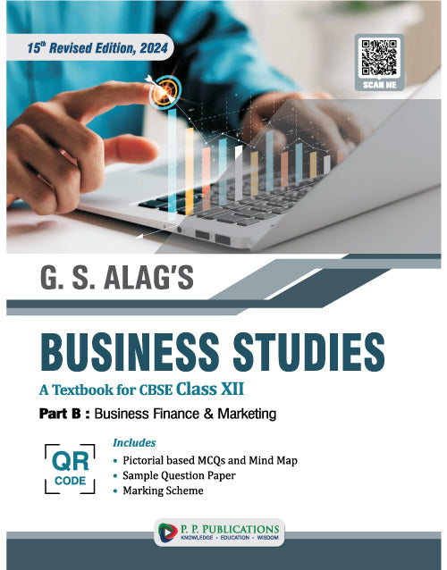 G.S. Alag's Business Studies Textbook-12 (2024), 15th Revised Edition- Part-A-B