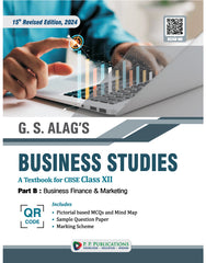 G.S. Alag's Business Studies Textbook-12 (2025), 16th Revised Edition- Part-A-B