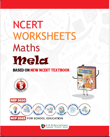 NCERT WORKSHEETS MATHS MELA CLASS -V (2026)