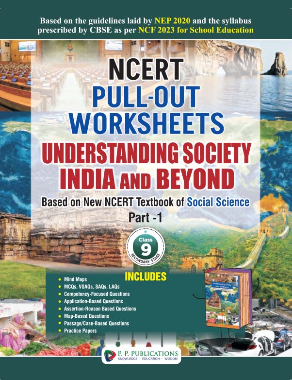 NCERT Pull-Out Worksheets Understanding Society India and Beyond Class 9 Part-1