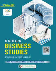 G.S. Alag's Business Studies Textbook-11 (2025), 16th Revised Edition