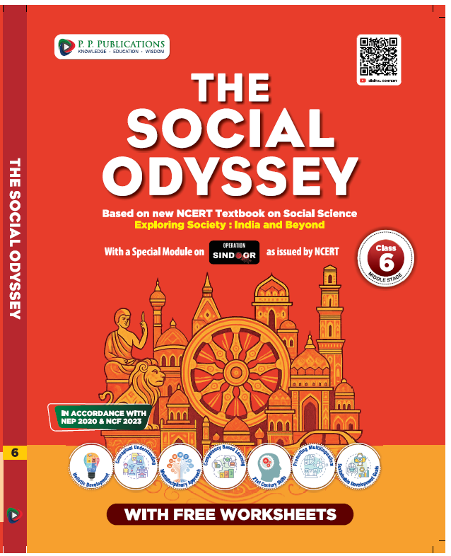 THE SOCIAL ODYSSEY CLASS-6 (WITH FREE WORKSHEETS & OPERATION SINDOOR MODULE)
