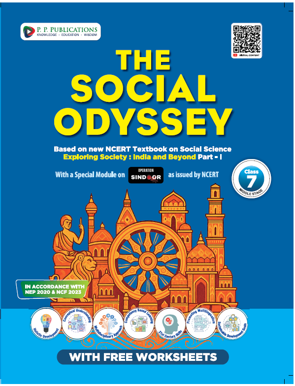THE SOCIAL ODYSSEY CLASS-7 (WITH FREE WORKSHEETS & OPERATION SINDOOR MODULE)