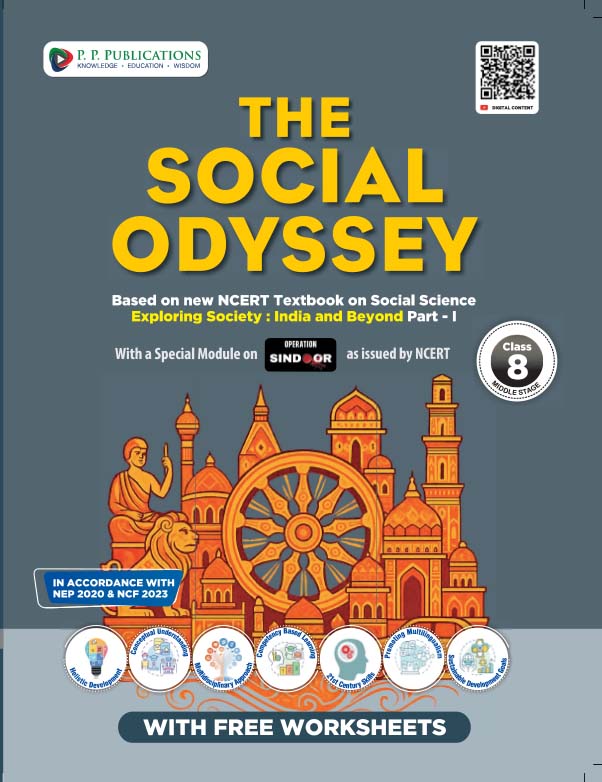 THE SOCIAL ODYSSEY CLASS-8(PART-1) (WITH FREE WORKSHEETS & OPERATION SINDOOR MODULE)