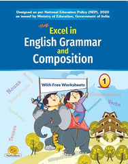 New Excel in English Grammar & Composition-1 (With Free Worksheets)