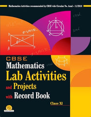 CBSE Mathematics Lab Acitivities And Projects With Record Book-11